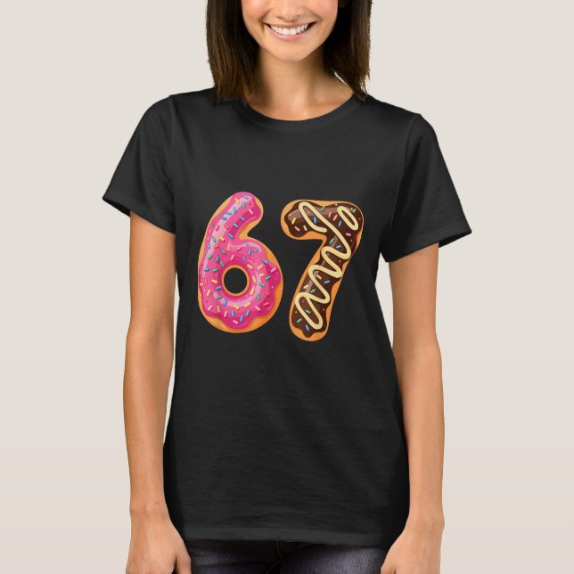 67 Six Seven Donut Meme Funny Sweet Sprinkles  T Shirt (Framsida)