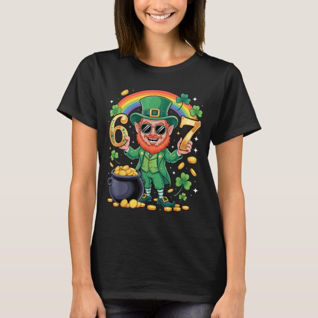67 Six Seven Funny 6 7 Meme St Patricks Day Leprec T Shirt (Framsida)
