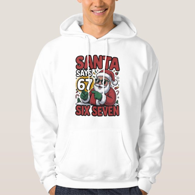 67 Six Seven Funny Christmas Santa Meme Hoodie (Framsida)