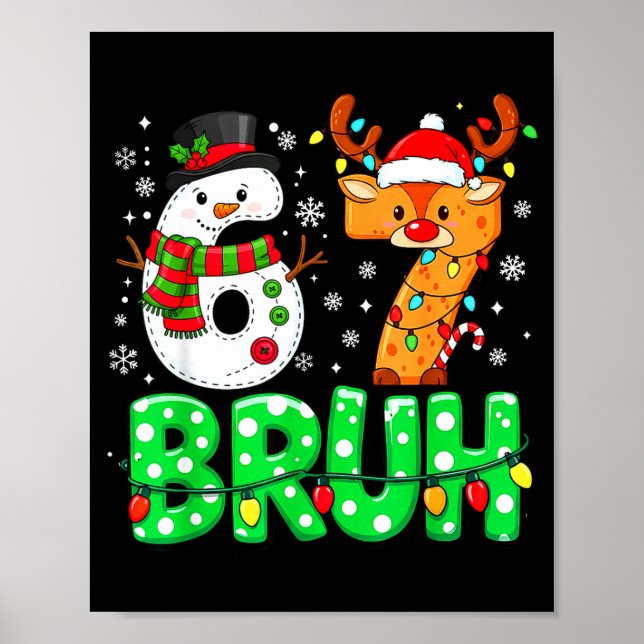 67 Six Seven Funny Snowman Reindeer Bruh 6 7 Meme  Poster (Framsidan)
