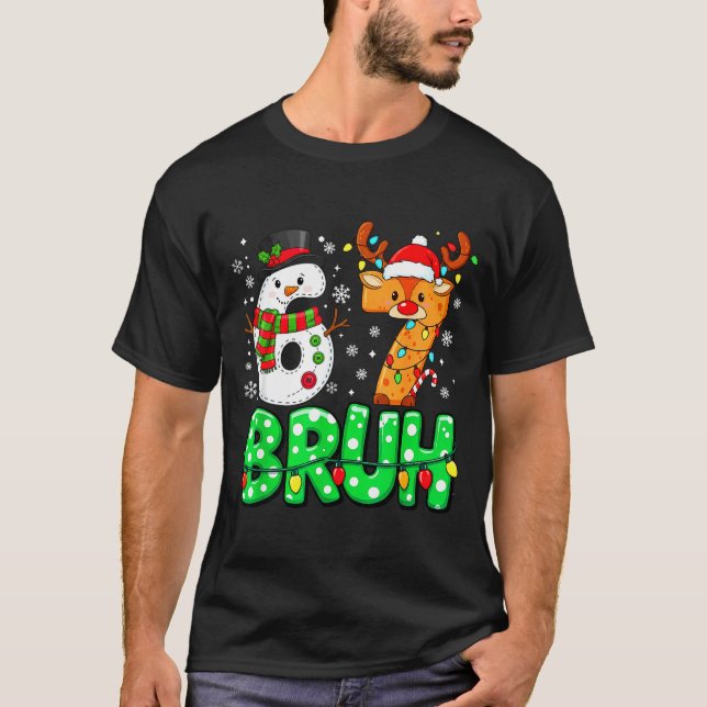 67 Six Seven Funny Snowman Reindeer Bruh 6 7 Meme  T Shirt (Framsida)