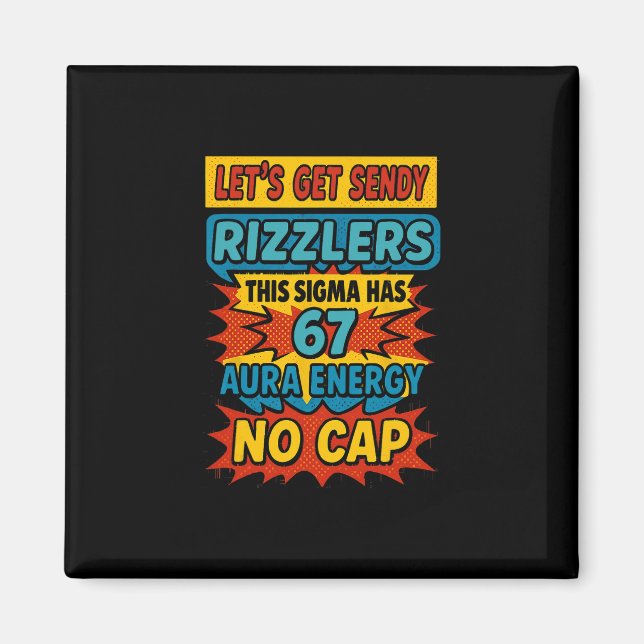 67 Six Seven Get Sendy Meme Design Funny 6 7 Sigma Magnet (Framsidan)