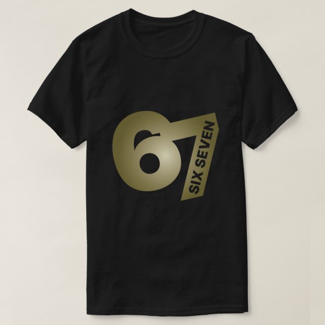 67 Six Seven Guld Typografi Svart T-Shirt  (Design framsida)