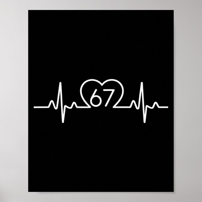67 Six Seven Heartbeat Nummer Söt Valentine Tee  Poster (Framsidan)