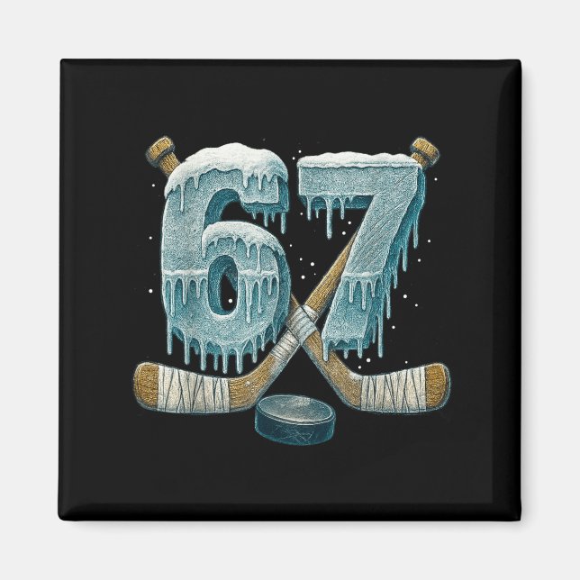 67 Six Seven Hockey Drip Number Funny 6 7 Meme  Magnet (Framsidan)