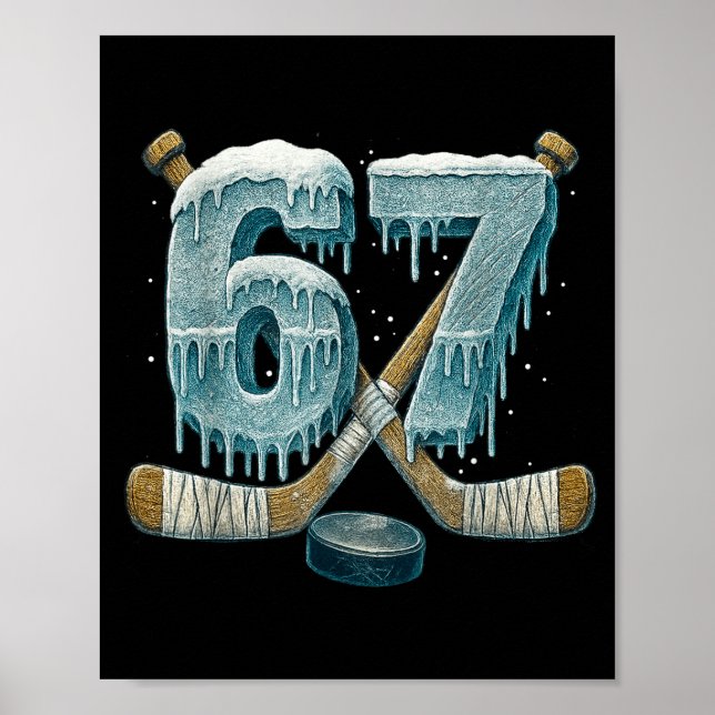 67 Six Seven Hockey Drip Number Funny 6 7 Meme  Poster (Framsidan)