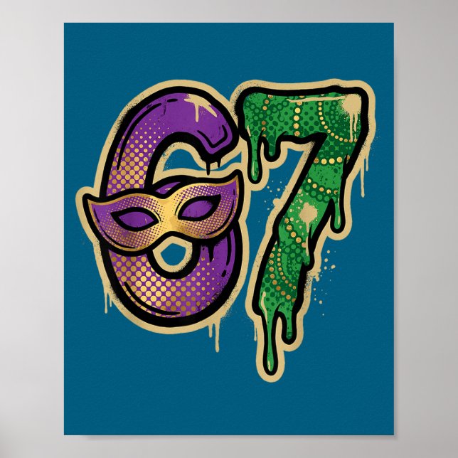 67 Six Seven Mardi Gras Graffiti Gen Alpha Brain R Poster (Framsidan)