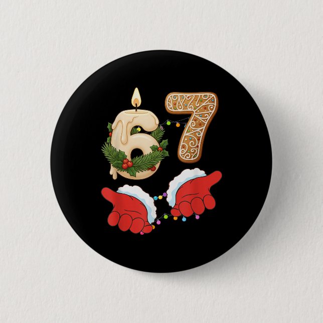 67 Six Seven Meme Christmas Candle Gingerbread Gen Knapp (Framsida)