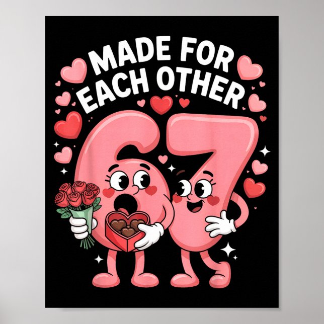 67 Six Seven Meme Gen Alpha Valentines Day Coquett Poster (Framsidan)