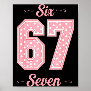 67 Six Seven Meme Rolig Gen Alpha Slang Barn Flick Poster