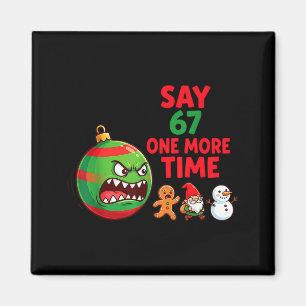 67 Six Seven Roligt jul 6 7 Meme skämt Män Kvinna Magnet