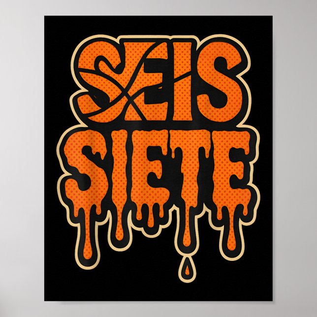 67 Six Seven Seis Siete Spanska Brainrot Födelseda Poster (Framsidan)