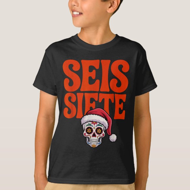 67 Six Seven Spanieacher Bilingual Seis Siete Chri T Shirt (Framsida)