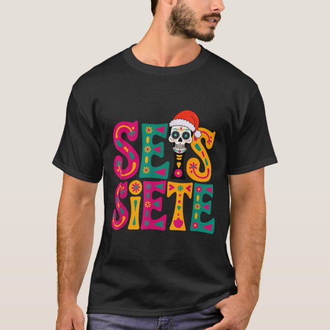 67 Six Seven Spanieacher Bilingual Seis Siete Chri T Shirt (Framsida)