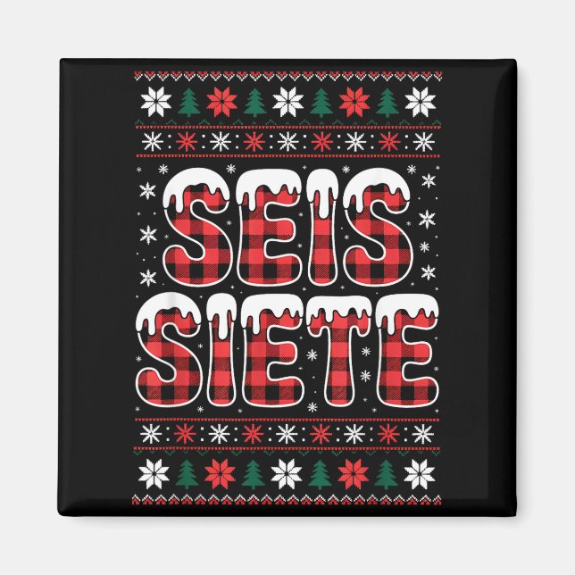 67 Six Seven Spanieacher Christmas Seis Siete Brai Magnet (Framsidan)