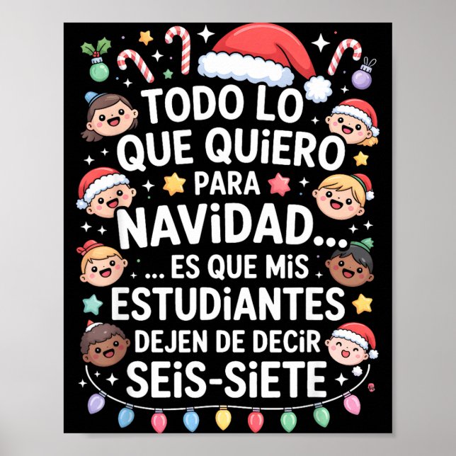 67 Six Seven Spanieacher Christmas Seis Siete Brai Poster (Framsidan)