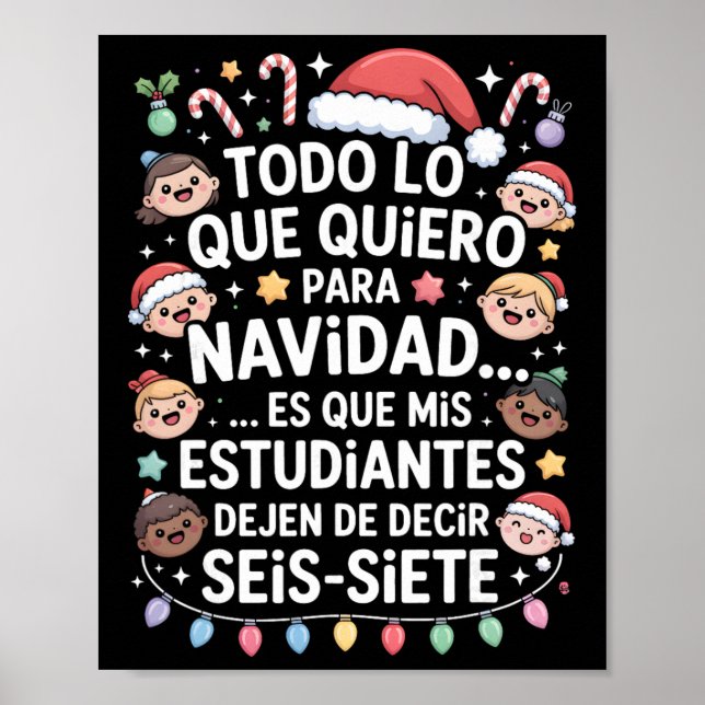 67 Six Seven Spansk lärare jul Seis Siete  Poster (Framsidan)