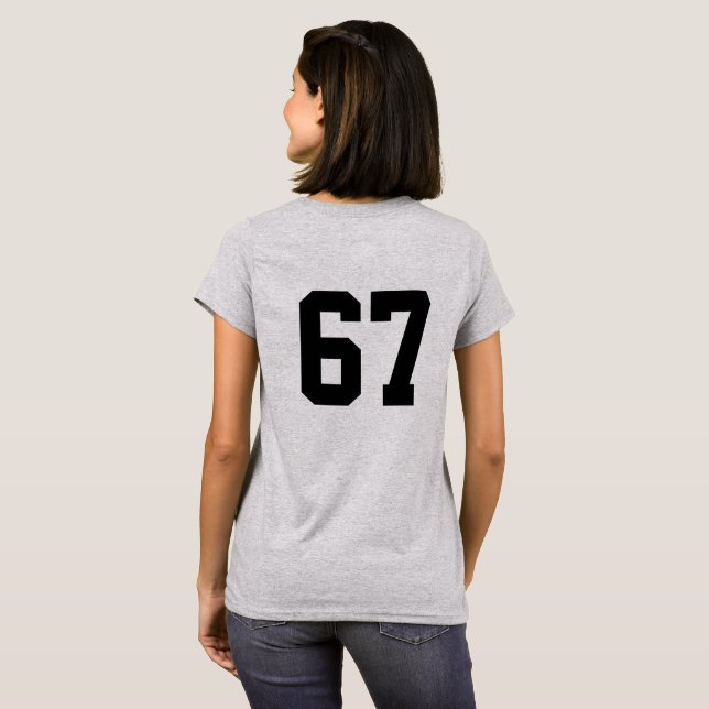 67 Six Seven T Shirt (Hel baksida)