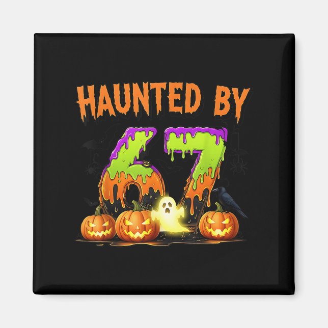 67 Sju Gen Alpha Z Halloween 67 Haunte Magnet (Framsidan)