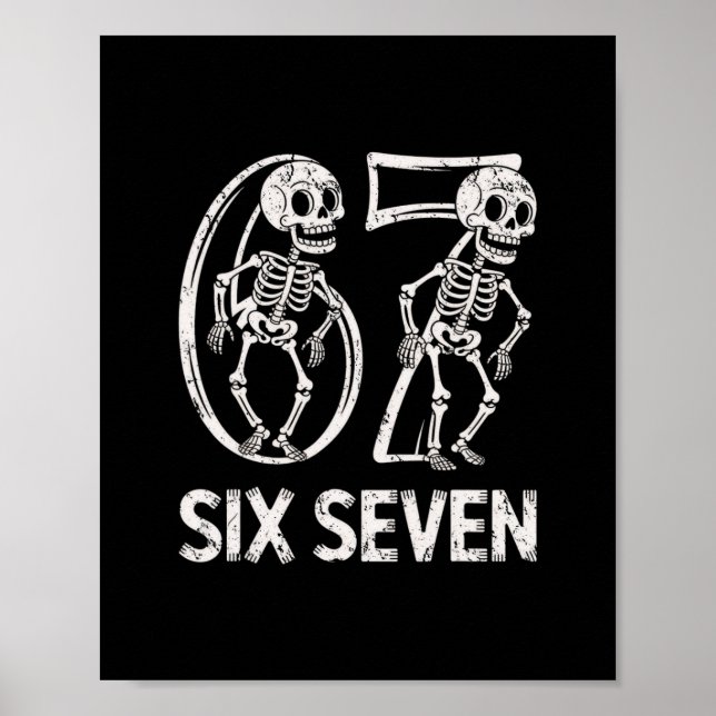 67 Skeleton Funny Six Seven Gen Alpha Halloween 6- Poster (Framsidan)