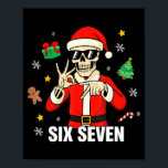 67 Skeleton Funny Six Seven Gen Z Alpha Christmas  Poster<br><div class="desc">67 Skeleton Funny Six Seven Gen Z Alpha Christmas Meme</div>