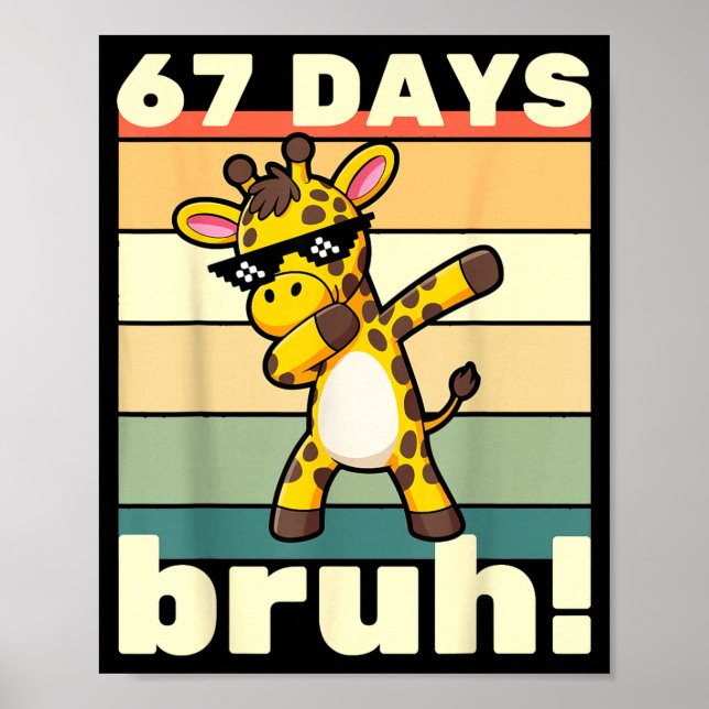 67 Skoldagar Bruh Roligt Meme Pojkar Barn Dabbin Poster (Framsidan)