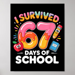 67 Skoldagar Jag överlevde Sex Sju Dagar Roligt Poster