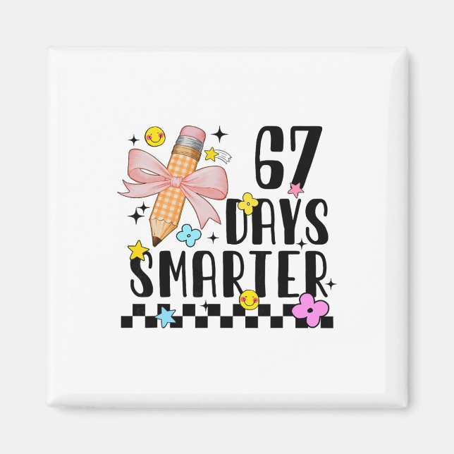 67 Skoldagar Rolig 67 Dagar Smartare Student T-Shi Magnet (Framsidan)