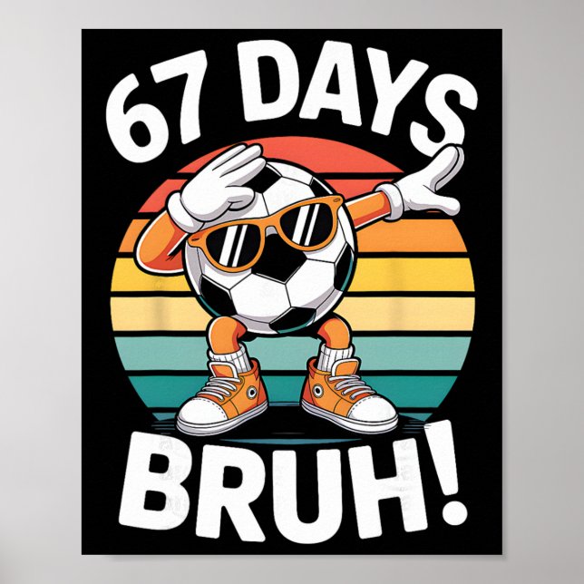 67 Skoldagar Roligt Bruh Lärare Barn Dabbar  Poster (Framsidan)