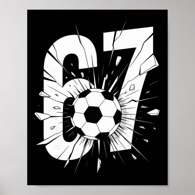 67 Soccer Six Seven 6 7 Meme 67 _2  Poster (Framsidan)