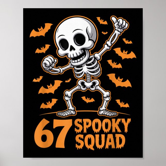 67 Spooky Squad Halloween Skeleton 6 7 Meme Six Se Poster (Framsidan)