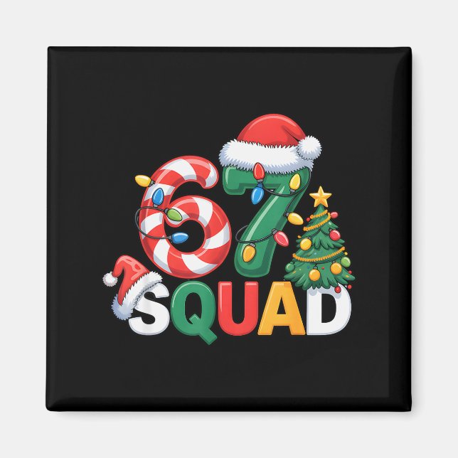 67 Squad Squad Lärare Jul Design Rolig 67  Magnet (Framsidan)
