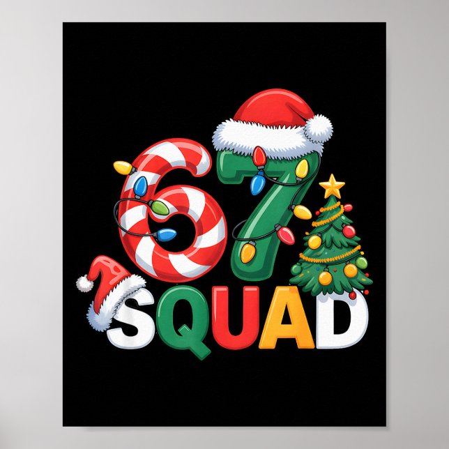 67 Squad Squad Teacher Christmas Design Funny 67  Poster (Framsidan)