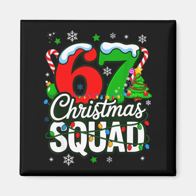 67 Squad Teacher Christmas Funny Holiday Clroom Cr Magnet (Framsidan)