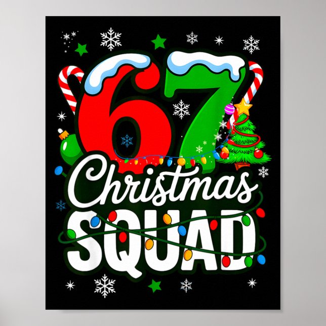 67 Squad Teacher Christmas Funny Holiday Clroom Cr Poster (Framsidan)