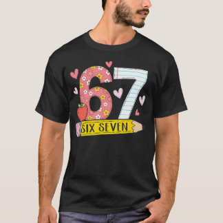 67 T-shirt För Lärare 67 Meme Tjejer Kvinnor Lärar
