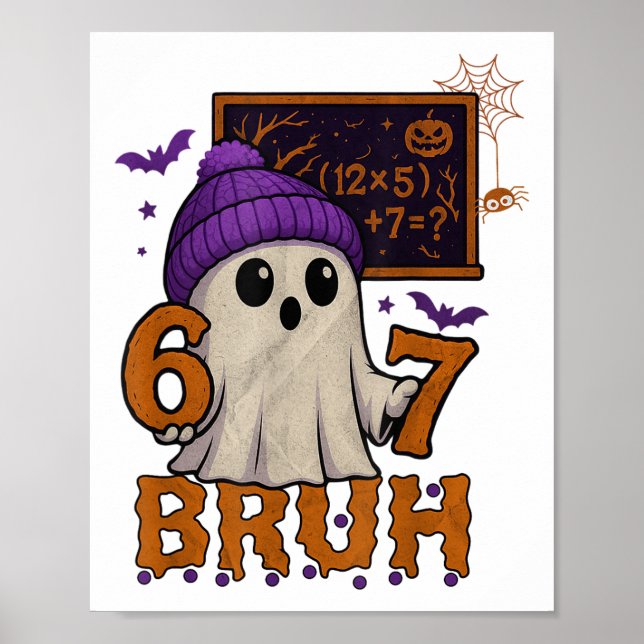 67 Teacher Halloween Ghost Six Seven Meme Math Equ Poster (Framsidan)