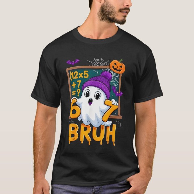 67 Teacher Halloween Ghost Six Seven Meme Math Hum T Shirt (Framsida)