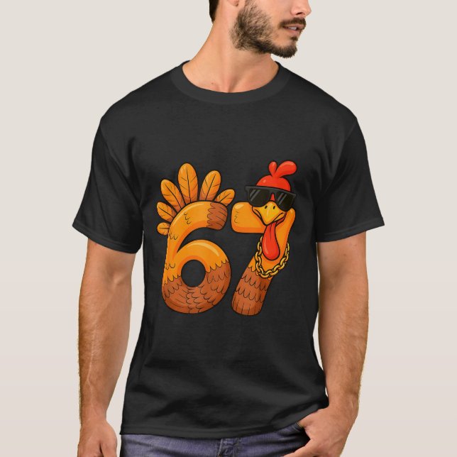 67 Thanksgiving Funny Turkey Thanksgiving 67 Turke T Shirt (Framsida)