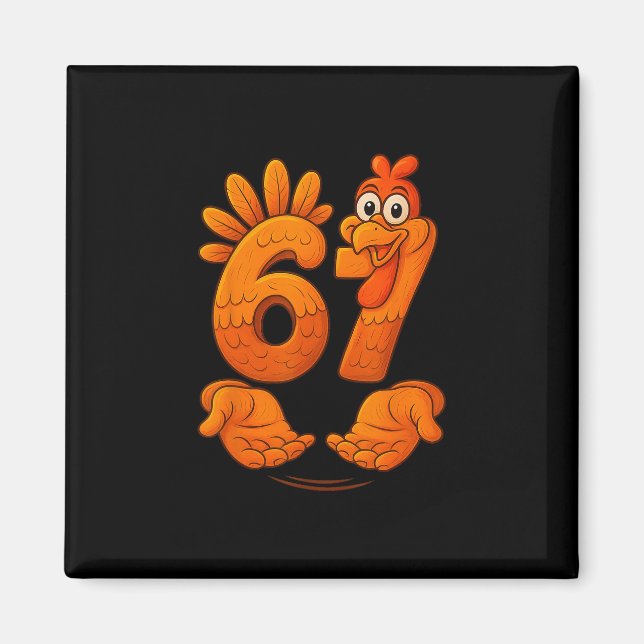 67 Thanksgiving Kalkon Rolig Gen Alpha Meme Tack Magnet (Framsidan)