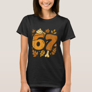 67 Thanksgiving Meme Rolig Six Seven Gen Alpha Sla T Shirt