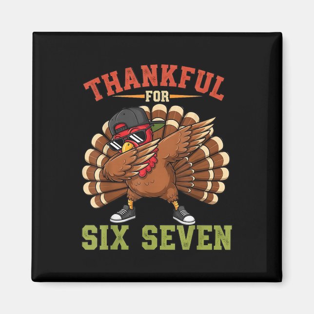 67 Thanksgiving Meme Rolig Tacksam Turk Dabbing Magnet (Framsidan)