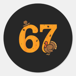 67 Thanksgiving Rolig Kalkon 67 Meme Thanksgiving  Runt Klistermärke