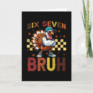 67 Thanksgiving Rolig Six Seven Meme Brainrot Turk Kort