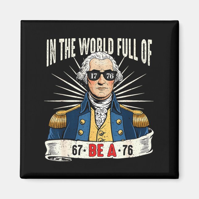 67 To 76 Funny George Washington History Meme  Magnet (Framsidan)