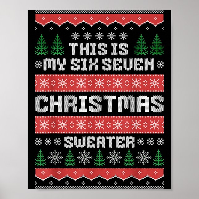 67 Ugly Christmas Sweater Six Seven Meme Xmas Whit Poster (Framsidan)