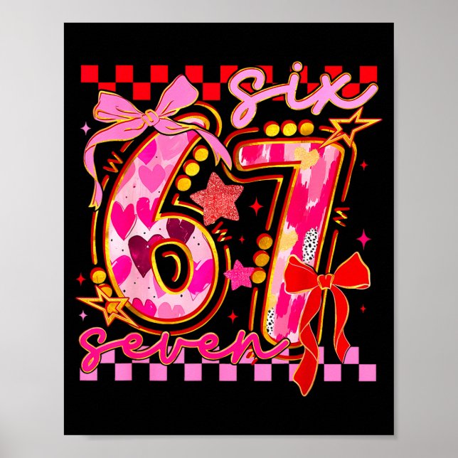 67 Valentine Day 6 7 Meme Six Seven Girl Kids  Poster (Framsidan)
