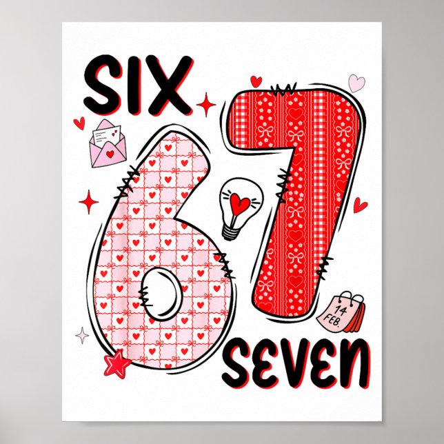 67 Valentine Six Seven 6 7 Funny Valentine’s Day W Poster (Framsidan)