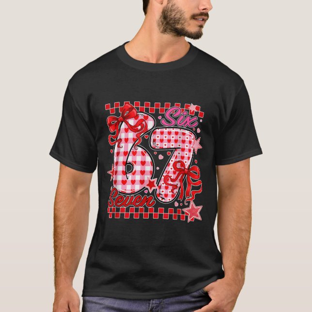67 Valentine Six Seven Cute Love Valentine Men Wom T Shirt (Framsida)