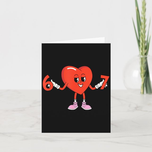 67 Valentines Funny Six Seven Cute Heart 6 7 Meme  Kort (Framsida)